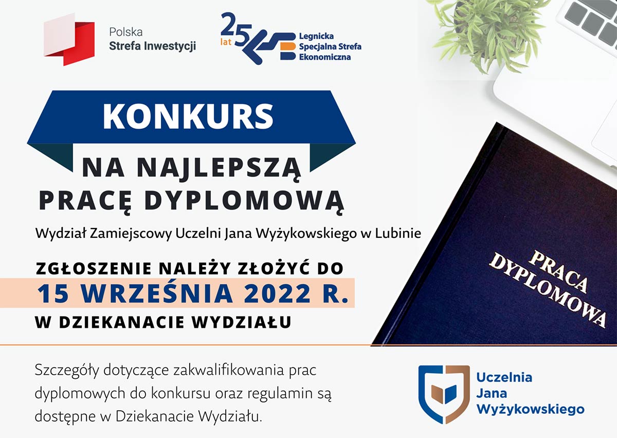 Konkurs na najlepszą pracę dyplomową Wydziału Zamiejscowego UJW w Lubinie. Zgłoszenia do 15 września 2022 r. w dziekanacie wydziału.