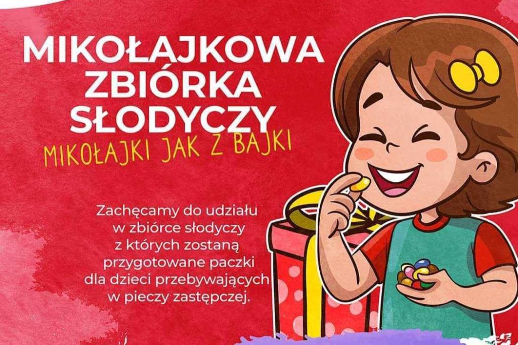 Mikołajkowa zbiórka słodyczy: Mikołajki jak z bajki. Słodycze przeznaczone na paczki dla dzieci w pieczy zastępczej.
