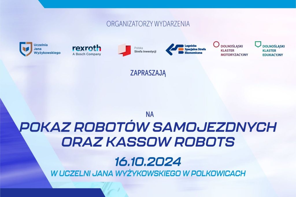 Zaproszenie na pokaz robotów samojezdnych oraz Kassow Robots w UJW w Polkowicach, 16 października 2024 r.