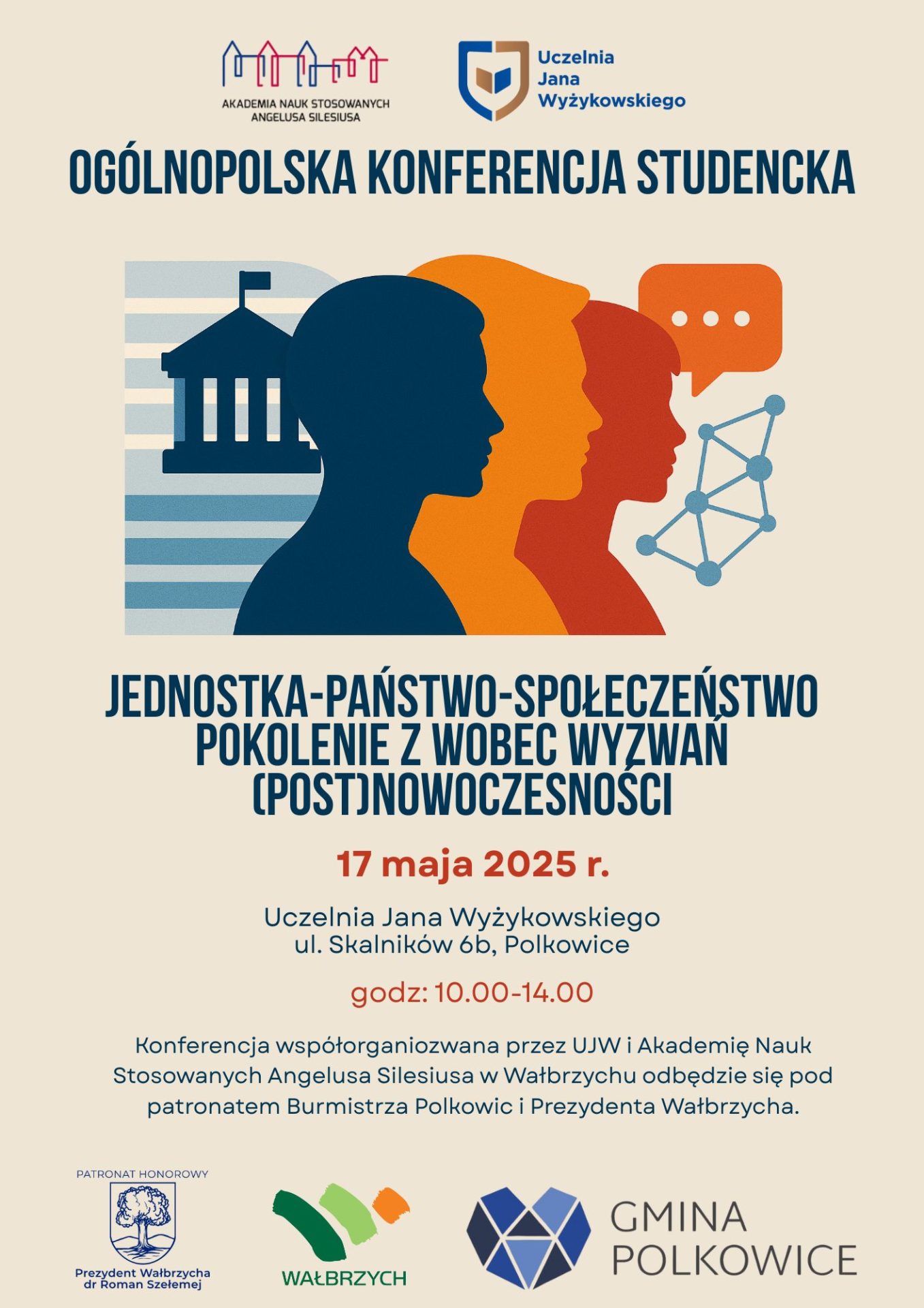 Plakat Ogólnopolskiej Konferencji Studenckiej Jednostka-Państwo-Społeczeństwo: Pokolenie Z wobec wyzwań postnowoczesności, 7 maja 2025 r.