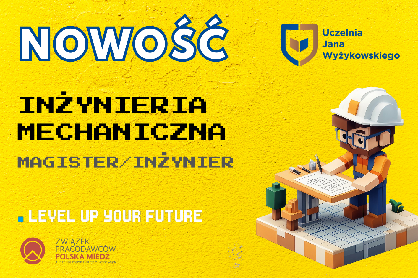 na obrazku znajduje się pan w kasku, który czyta dokumenty - jest to grafika. Tło jest żółte. Widnieją napisy nowość, inzynieria mechaniczna, magister inżynier, logo ZPPM