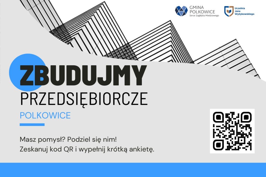Zbudujmy przedsiębiorcze Polkowice - zaproszenie do podzielenia się pomysłami w ankiecie dostępnej przez kod QR.