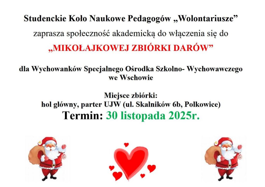 Mikołajkowa zbiórka darów Koła Pedagogów „Wolontariusze” dla wychowanków SOSW we Wschowie. Hol główny UJW, ul. Skalników 6 w Polkowicach, termin: 30 listopada 2025 r.