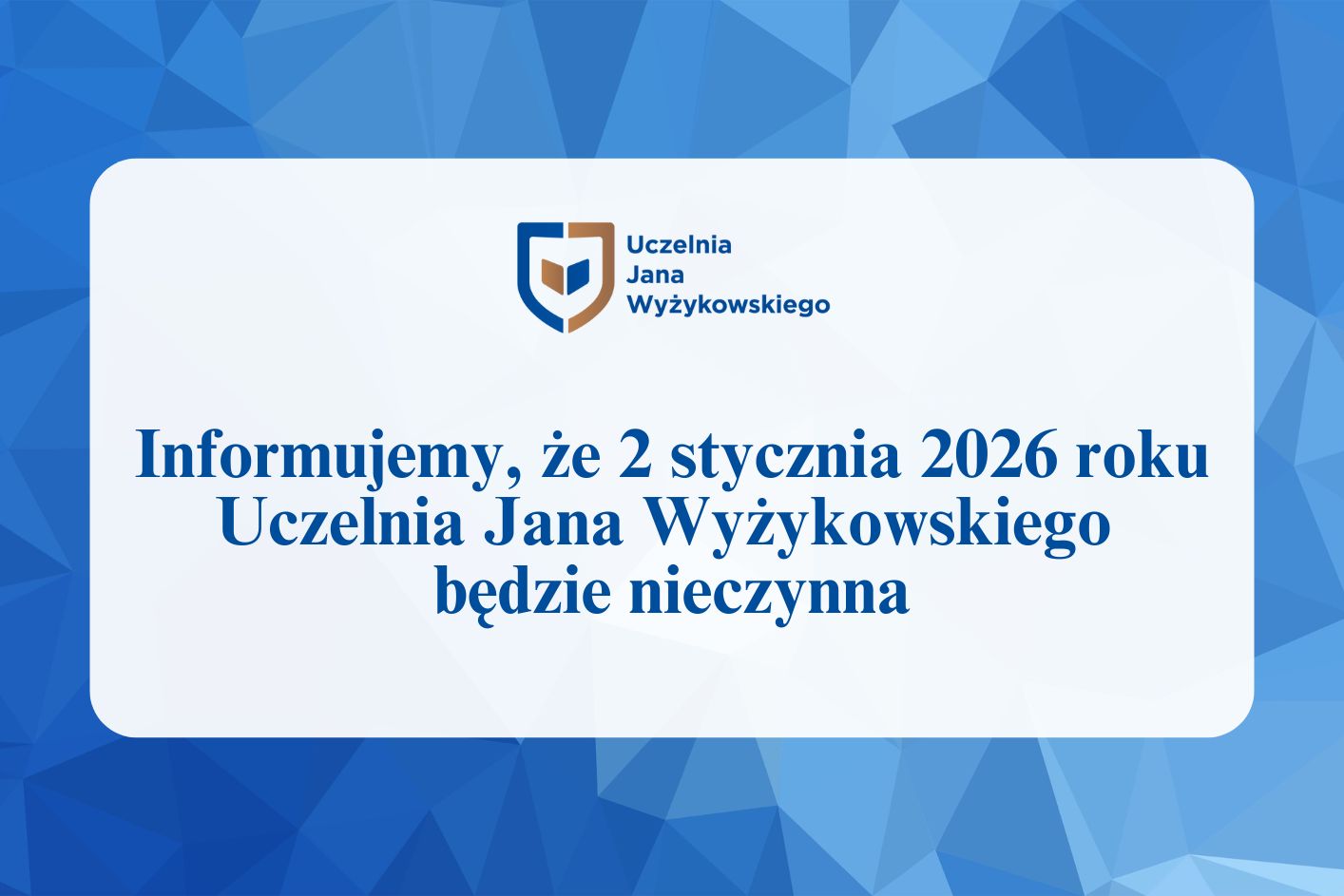informacja, że 2 stycznia 2026 roku UJW będzie nieczynne