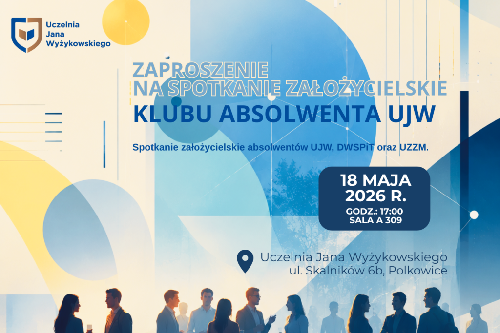 Zaproszenie na spotkanie założycielskie Klubu Absolwenta UJW: 18 maja 2026 r., godz. 17:00, sala A309, ul. Skalników 6b w Polkowicach.