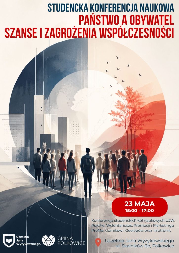 Plakat konferencji „Państwo a obywatel. Szanse i zagrożenia współczesności”, 23 maja, godziny 9:00-17:00.