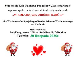 Mikołajkowa zbiórka darów Koła Pedagogów „Wolontariusze” dla wychowanków SOSW we Wschowie. Hol główny UJW, ul. Skalników 6 w Polkowicach, termin: 30 listopada 2025 r.